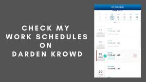 The KrowD App is used by employees under the Darden Restaurant portfolio of brands. . Krowd darden schedule